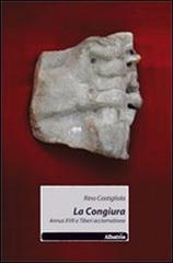 La congiura. Annus XVII a Tiberi acclamatione