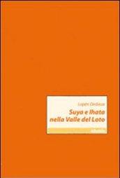 Suya e Lhata nella valle del Loto