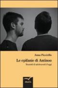 Le epifanie di Antinoo. Bozzetti di adolescenti d'oggi