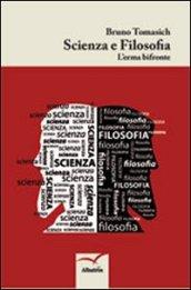 Scienza e filosofia. L'eterna bifronte