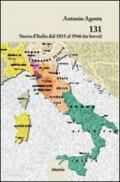 131. Storia d'Italia dal 1815 al 1946 (in breve)