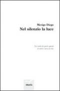 Nel silenzio la luce