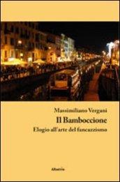 Il bamboccione. Elogio all'arte del fancazzismo