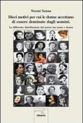 Dieci motivi per cui le donne accettano di essere dominate dagli uomini. La differente distribuzione del potere tra uomo e donna