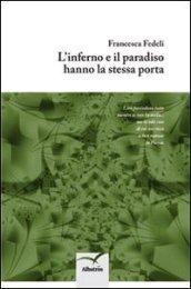 L'inferno e il paradiso hanno la stessa porta