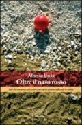 Oltre il naso rosso