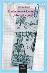 Il mio nome è Leponte... Jhonny Leponte