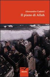 Il piano di Allah