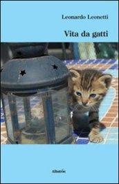 Vita da gatti