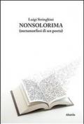 Nonsolorima. Metamorfosi di un poeta