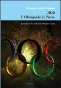 2020. L'olimpiade di Pierre