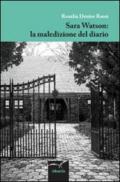 Sara Watson. La maledizione del diario