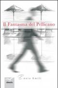 Il fantasma del pellicano