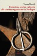 Evoluzione storico culturale del crimine organizzato in Sardegna