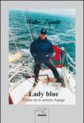 Lady blue. Il mito tra le mitiche arpége