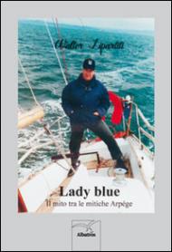 Lady blue. Il mito tra le mitiche arpége