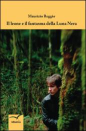 Il leone e il fantasma della luna nera