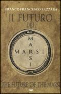 Il futuro dei Marsi-The future of the Marsi
