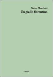 Un giallo fiorentino