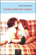 L'essenza del mio respiro