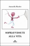 Sopravvissuti alla vita