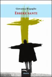 Essere santi