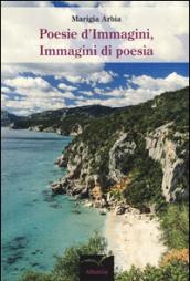 Poesie d'immagini, immagini di poesia