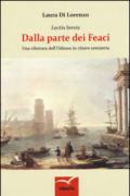 Dalla parte dei Feaci. Una rilettura dell'«Odissea» in chiave semiseria