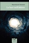 La luce nell'abisso