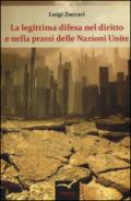 La legittima difesa nel diritto e nella prassi delle Nazioni Unite