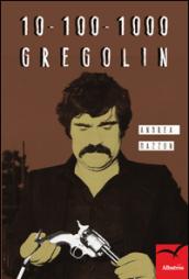 10-100-1000 Gregolin