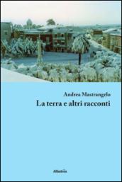 La terra e altri racconti