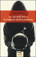 Le vie dell'Isis e le ragioni dell'economia