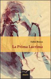 La prima lacrima