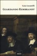 Guardando Rembrandt