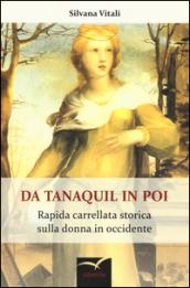 Da Tanaquil in poi. Rapida carrellata storica sulla donna in occidente