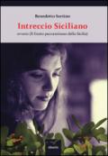 Intreccio siciliano ovvero (Il frutto peccaminoso della Sicilia)