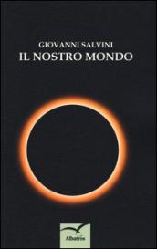 Il nostro mondo