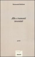 Albe e tramonti inventati