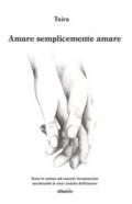 Amare semplicemente amare