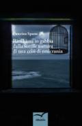 Rinchiusa in gabbia dalla sottile tortura di una crisi di emicrania