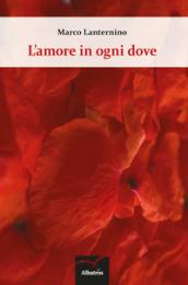 L'amore in ogni dove