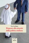 Risposte alla alsayida della politica italiana