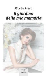 Il giardino della mia memoria