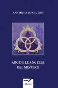 Argo e le ancelle del mistero