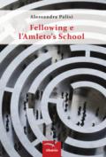 Fellowing e l'Amleto's School