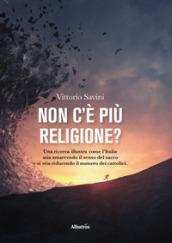 Non c'è più religione