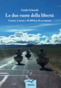 Le due ruote della libertà