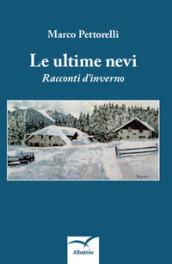 Le ultime nevi