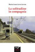 La solitudine in compagnia